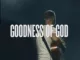 Bethel Music – Goodness of God